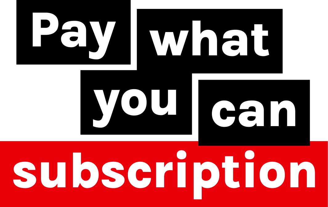 Words reading: 'Pay what you can subscription'